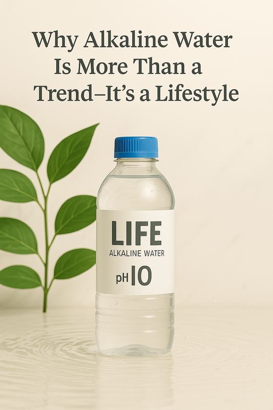 LIFE Alkaline Water bottle (pH 10) with leafy background and lifestyle headline.